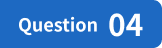 question04